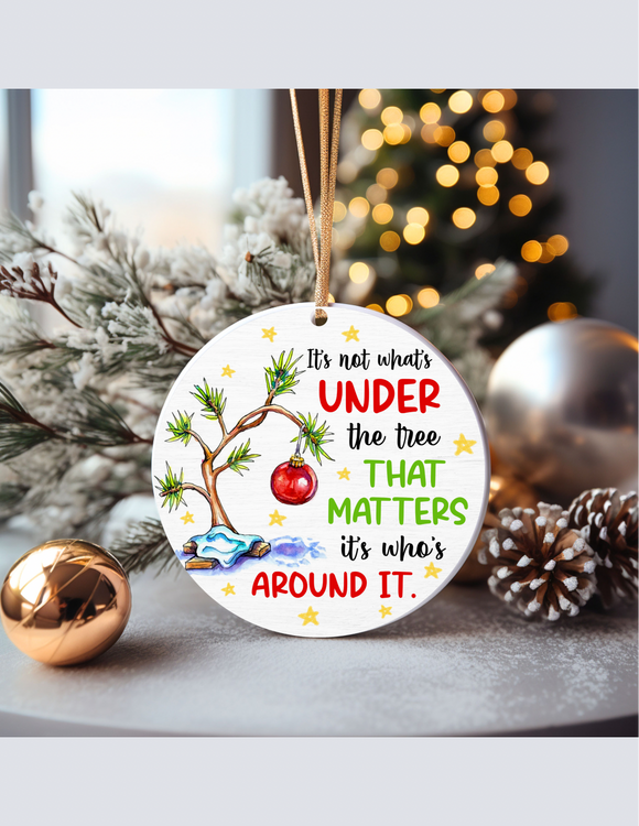 What really matters Christmas Ornament