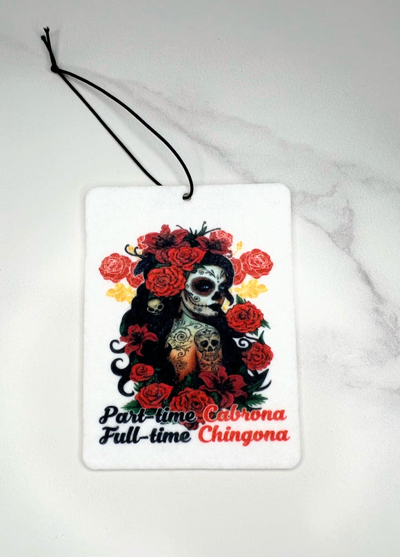 Full Time Chingona Air Freshener